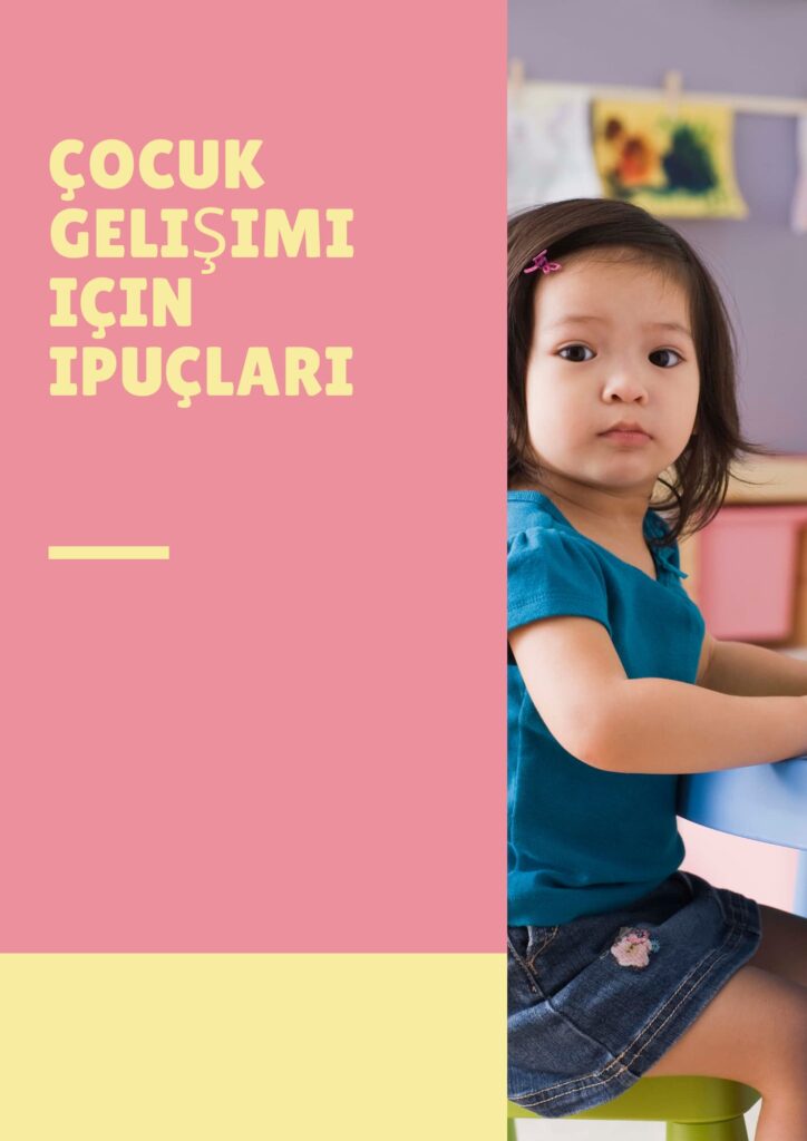 Çocuk gelişimi için ipuçları