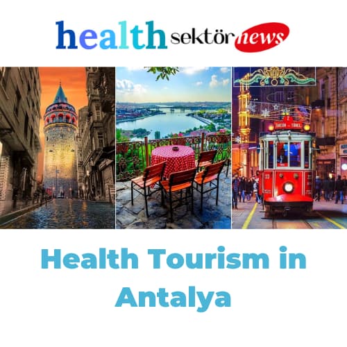 Health Tourism in Antalya